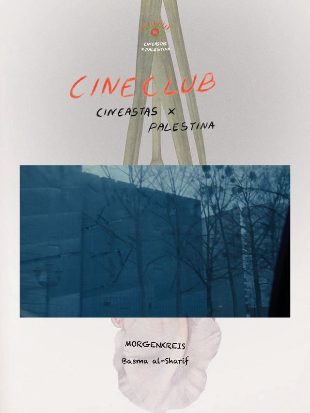 Cineclub n.º 6 — Morgenkreis, Basma al-Sharif